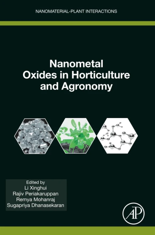 Nanometal Oxides in Horticulture and Agronomy (Nanomaterial-Plant Interactions)