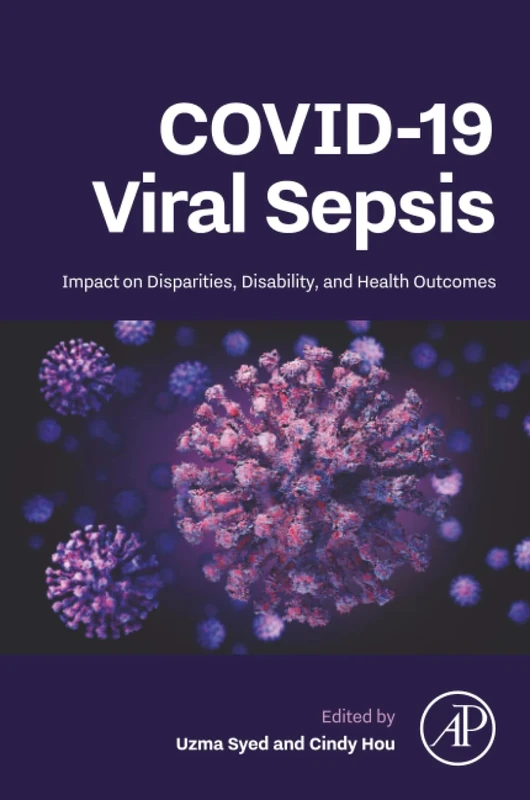 COVID-19 Viral Sepsis: Impact on Disparities, Disability, and Health Outcomes