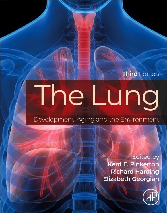 The Lung: Development, Aging and the Environment - Third Edition