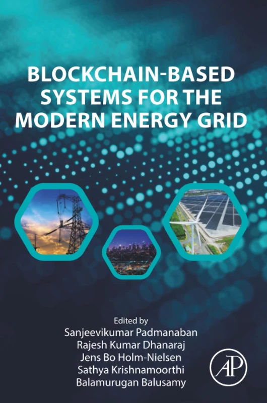 Blockchain-Based Systems for the Modern Energy Grid