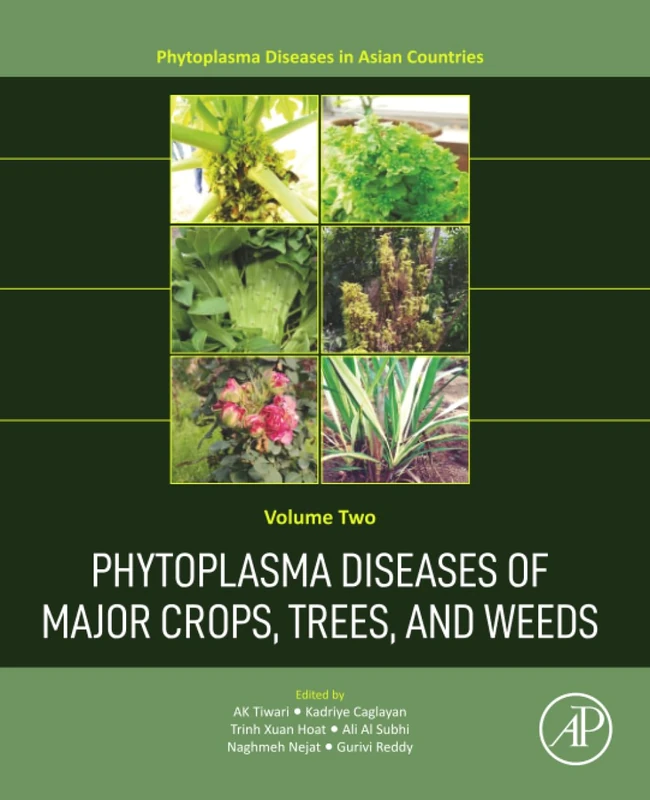 Academic Press Phytoplasma Diseases of Major Crops Volume 2
