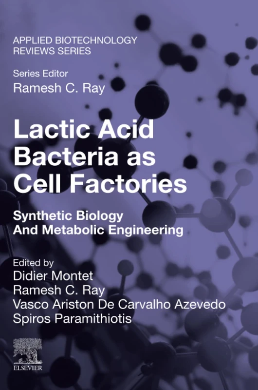 Lactic Acid Bacteria as Cell Factories: Synthetic Biology and Metabolic Engineering (Applied Biotechnology Reviews) - Image 1