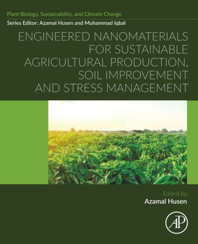 Academic Press - Engineered Nanomaterials for Agriculture Book