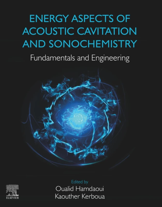 Elsevier Energy Aspects of Acoustic Cavitation and Sonochemistry