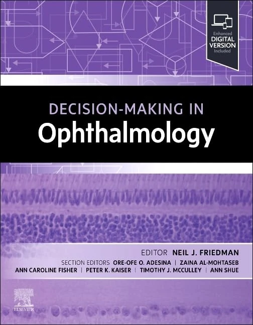 Decision-Making in Ophthalmology: Decision Making Series