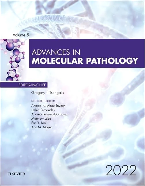 Advances in Molecular Pathology (Volume 5-1) (Advances, Volume 5-1)