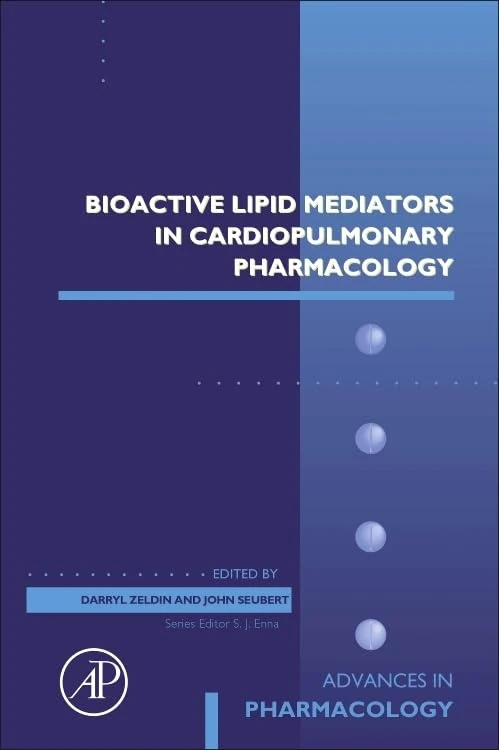 Bioactive Lipid Mediators in Cardiopulmonary Pharmacology (Volume 97) (Advances in Pharmacology, Volume 97)