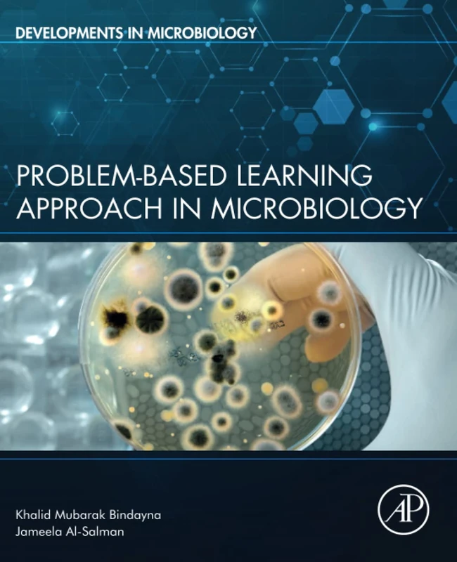 Problem-Based Learning Approach in Microbiology (Developments in Microbiology)
