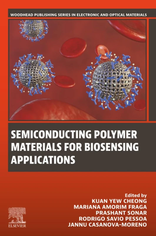 Semiconducting Polymer Materials for Biosensing Applications (Woodhead Publishing Series in Electronic and Optical Materials)