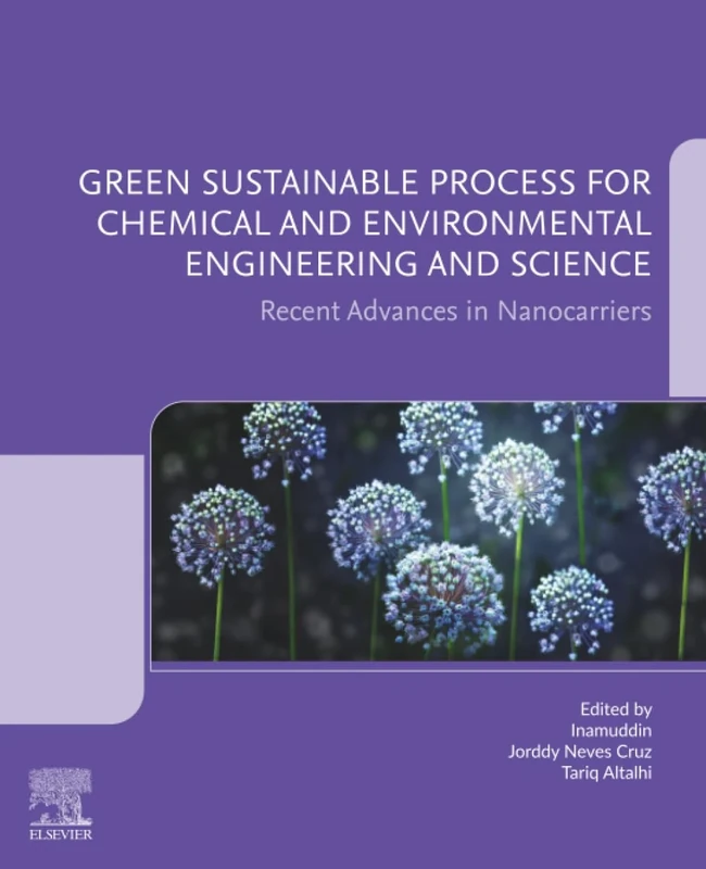 Green Sustainable Process for Chemical and Environmental Engineering and Science: Recent Advances in Nanocarriers