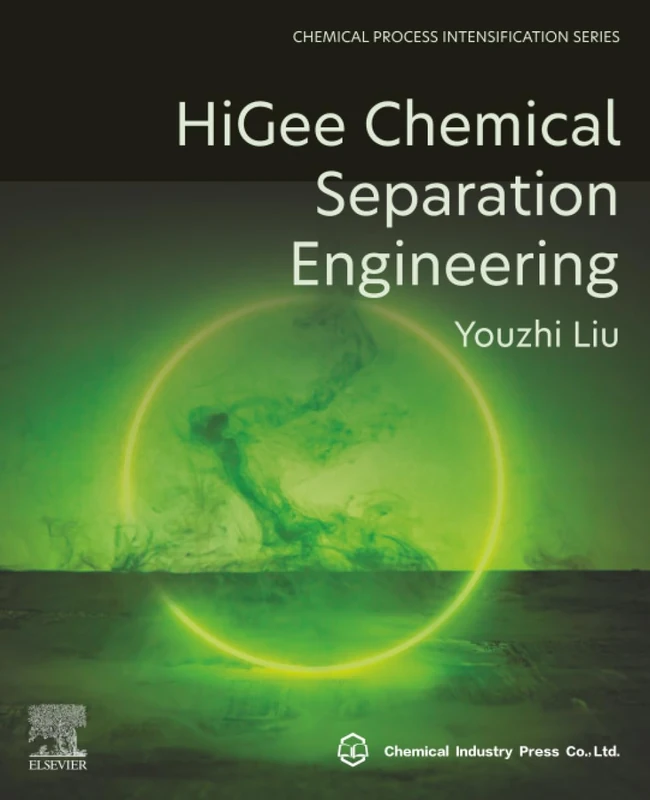 Elsevier HiGee Chemical Separation Engineering Book