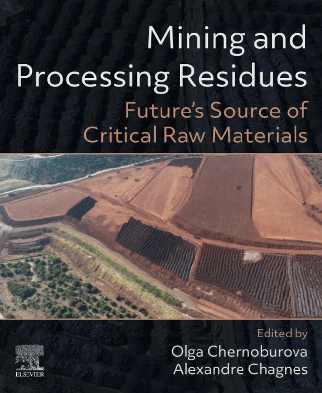 Mining and Processing Residues: Future’s Source of Critical Raw Materials