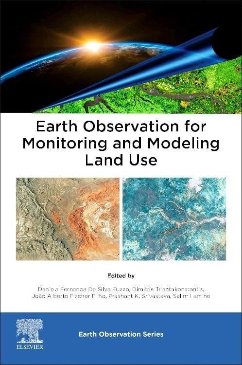 Elsevier Earth Observation for Monitoring and Modeling Land Use