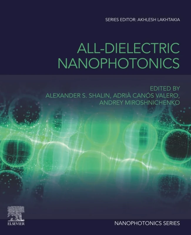 All-Dielectric Nanophotonics