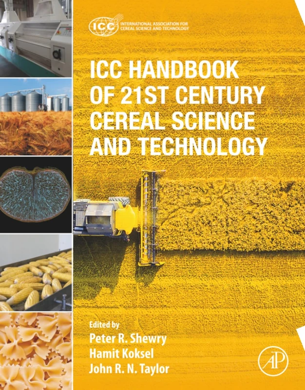 ICC Handbook of 21st Century Cereal Science and Technology