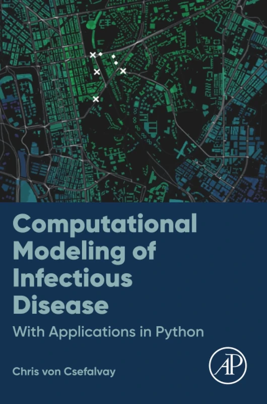 Computational Modeling of Infectious Disease: With Applications in Python
