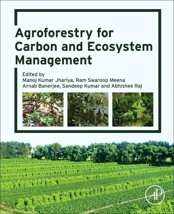 Academic Press - Agroforestry for Carbon and Ecosystem Management