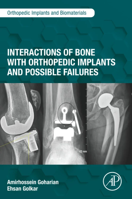 Academic Press - Interactions of Bone with Orthopedic Implants