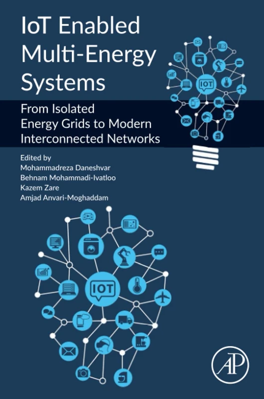 IoT Enabled Multi-Energy Systems: From Isolated Energy Grids to Modern Interconnected Networks