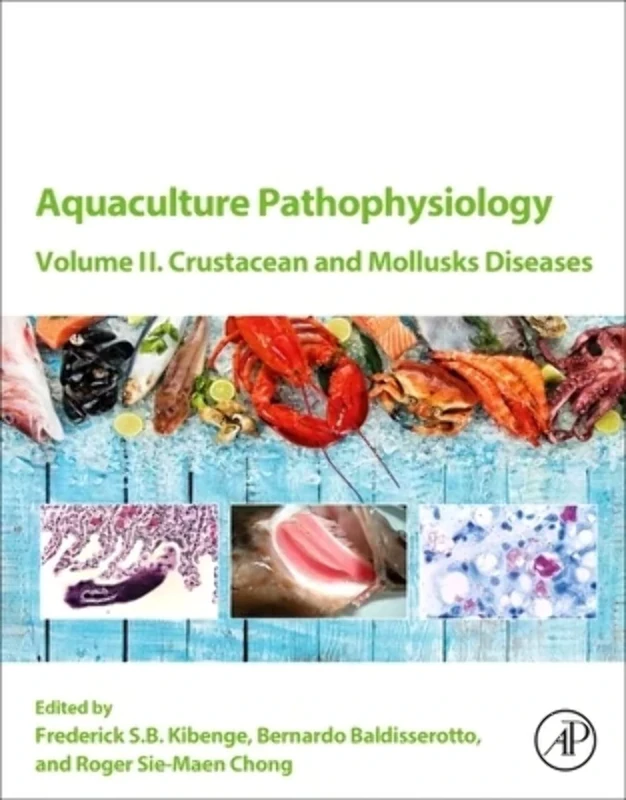 Aquaculture Pathophysiology: Volume II. Crustacean and Molluscan Diseases: 2