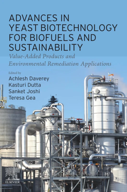 Advances in Yeast Biotechnology for Biofuels and Sustainability: Value-Added Products and Environmental Remediation Applications