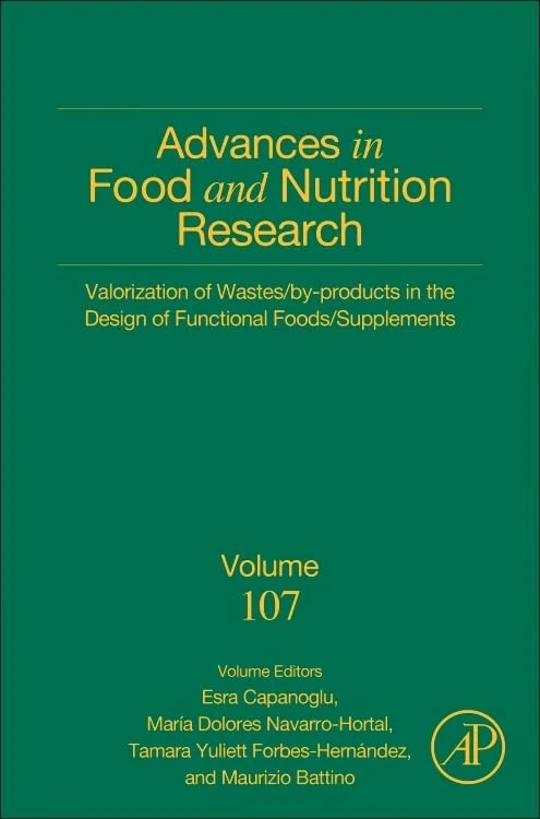 Academic Press Valorization of Wastes in Functional Foods Vol 107