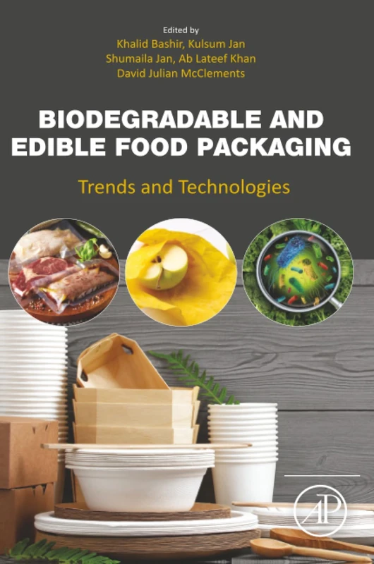 Biodegradable and Edible Food Packaging: Trends and Technologies