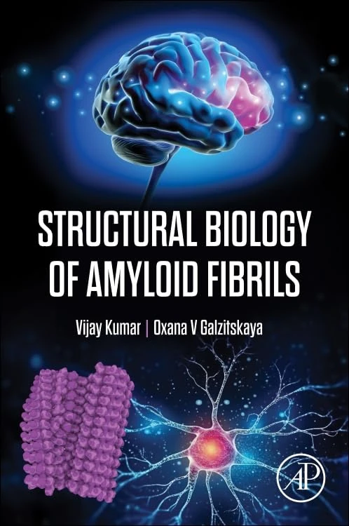 Structural Biology of Amyloid Fibrils - Academic Press