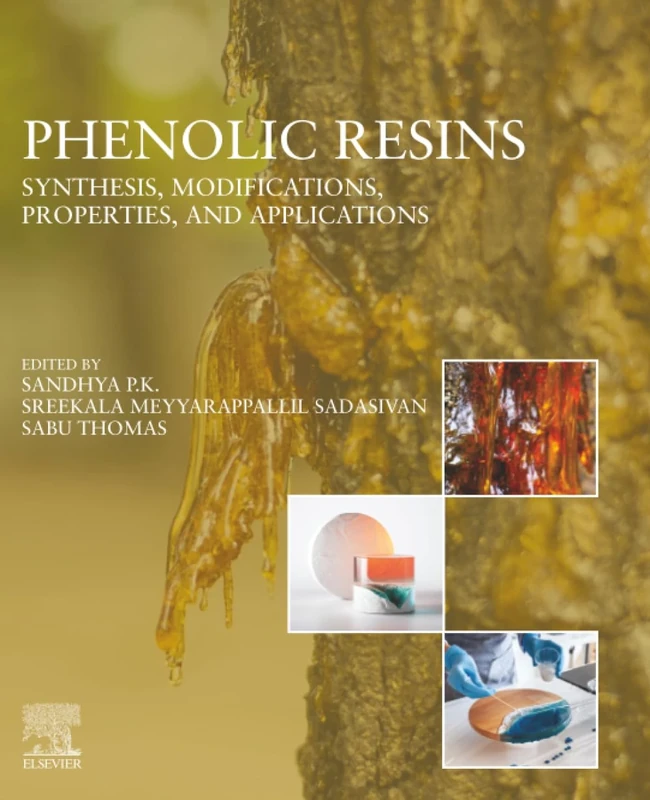 Phenolic Resins: Synthesis, Modifications, Properties, and Applications