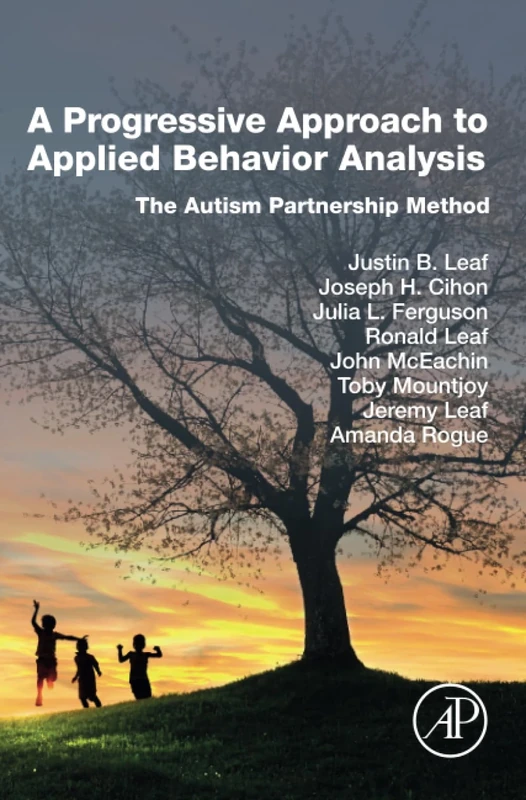A Progressive Approach to Applied Behavior Analysis: The Autism Partnership Method