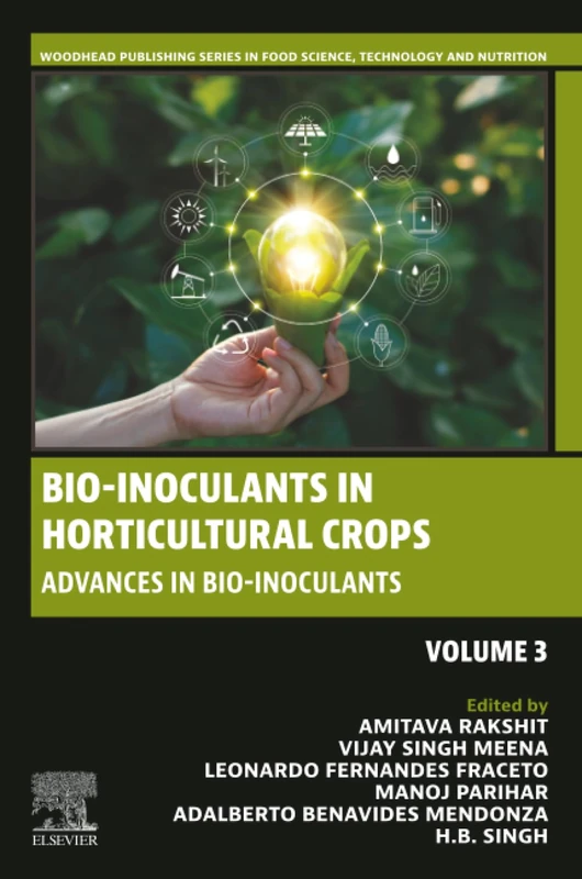 Bio-inoculants in Horticultural Crops: Advances in Bio-inoculant, Volume 3 (Woodhead Publishing in Food Science, Technology and Nutrition, 3)