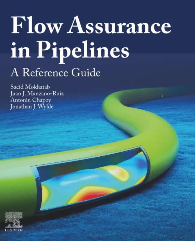 Flow Assurance in Pipelines: A Reference Guide