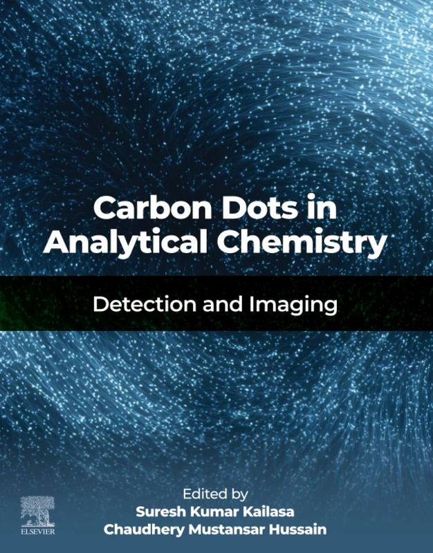 Elsevier Carbon Dots in Analytical Chemistry: Detection and Imaging