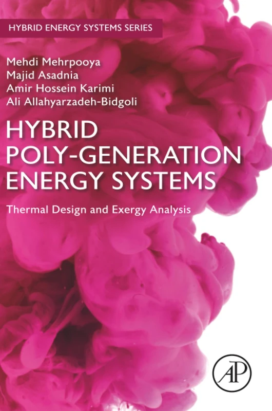 Academic Press - Hybrid Poly-generation Energy Systems Book