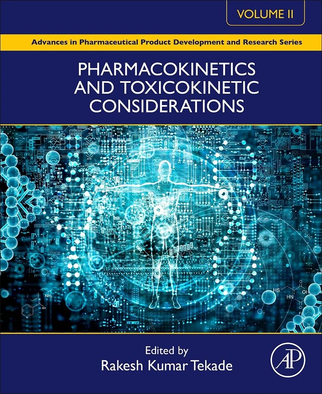 Academic Press Pharmacokinetics and Toxicokinetic Considerations II
