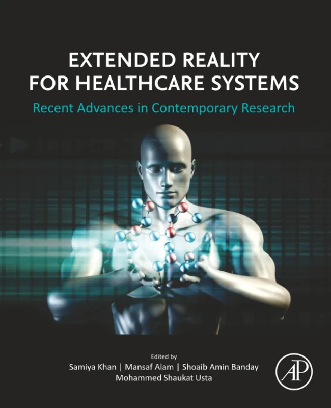 Extended Reality for Healthcare Systems: Recent Advances in Contemporary Research