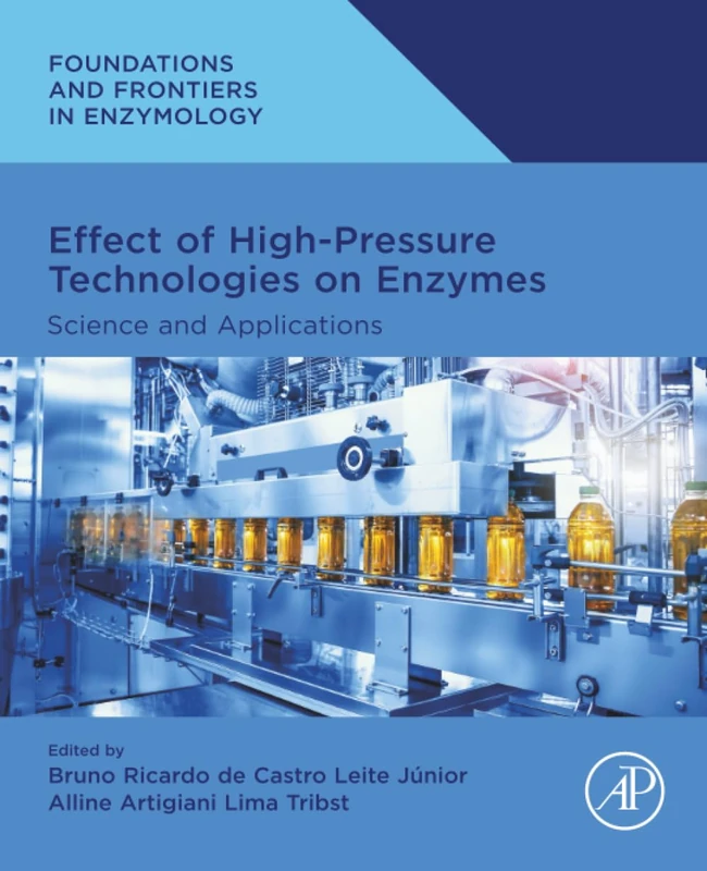 Academic Press - Effect of High-Pressure Technologies on Enzymes