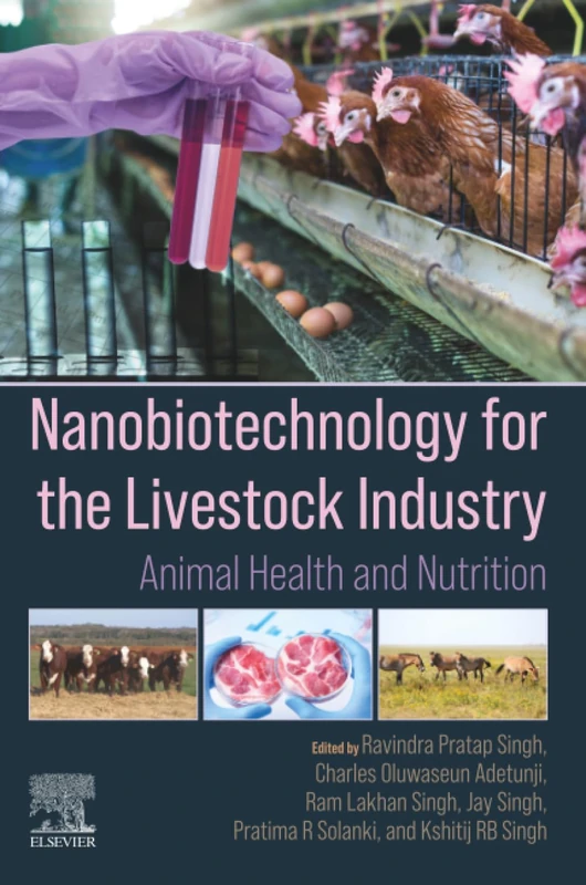 Nanobiotechnology for the Livestock Industry: Animal Health and Nutrition