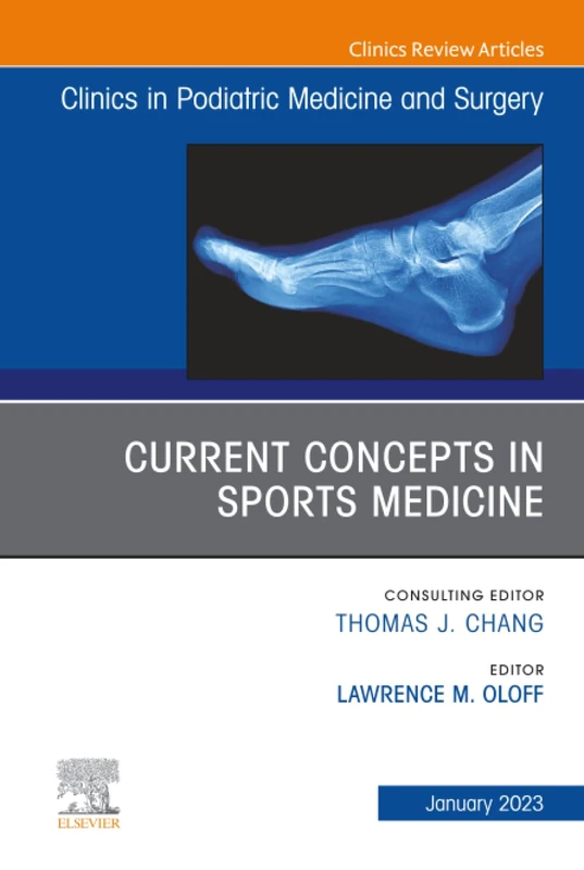 Elsevier Clinics in Podiatric Medicine - Sports Medicine Vol 40-1