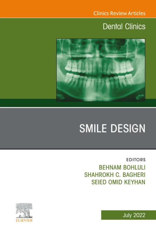 New Horizons in Smile Design, An Issue of Dental Clinics of North America: Volume 66-3 (The Clinics: Internal Medicine, Volume 66-3)