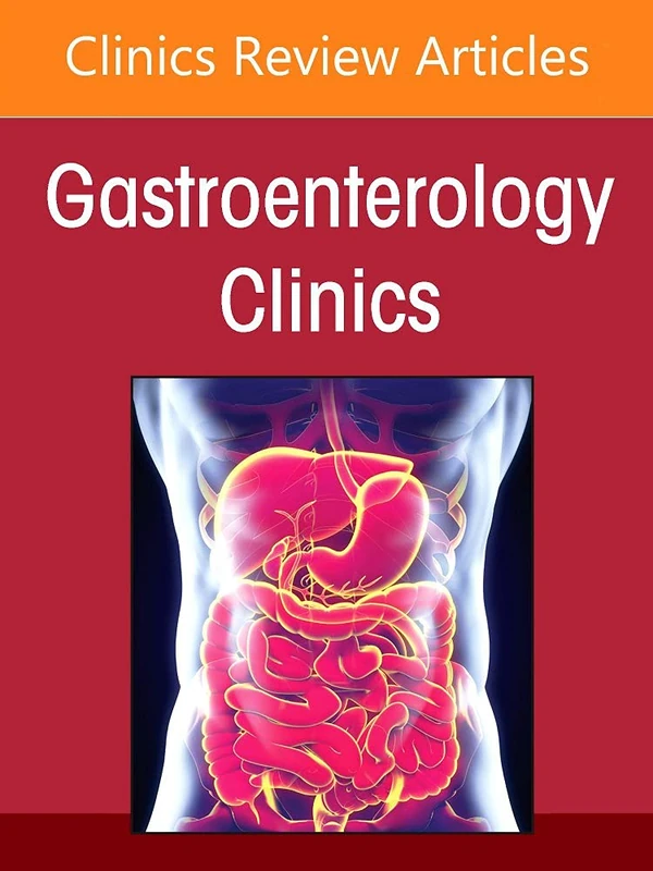 Psychogastroenterology, An Issue of Gastroenterology Clinics of North America (Volume 51-4) (The Clinics: Internal Medicine, Volume 51-4)