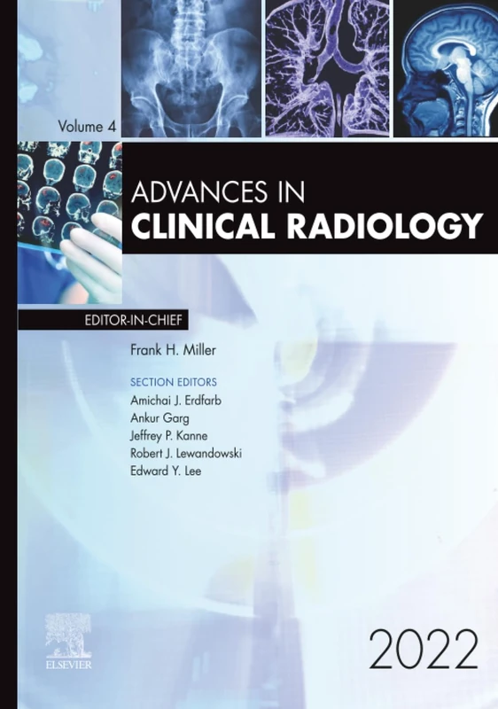 Advances in Clinical Radiology, 2022: Volume 4-1 (Advances, Volume 4-1)