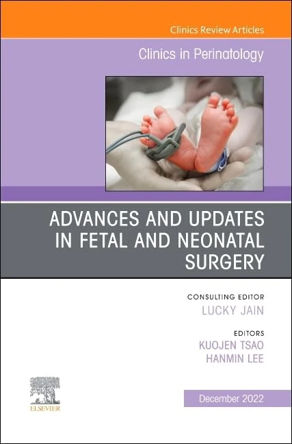 Advances and Updates in Fetal and Neonatal Surgery, An Issue of Clinics in Perinatology (Volume 49-4) (The Clinics: Internal Medicine, Volume 49-4)