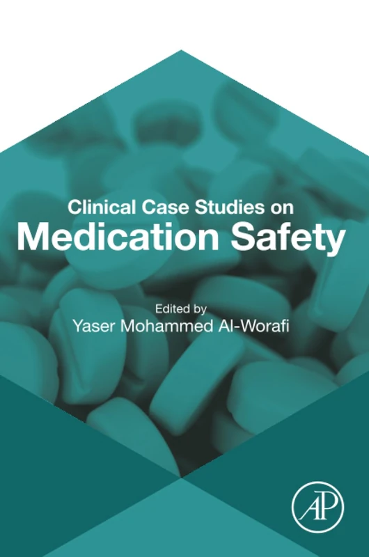Academic Press Clinical Case Studies on Medication Safety