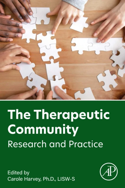The Therapeutic Community: Research and Practice