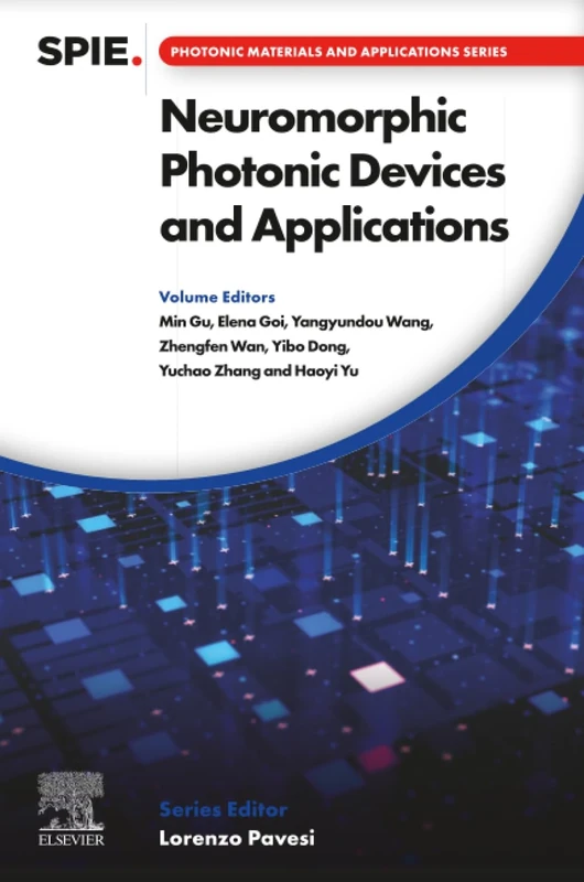Neuromorphic Photonic Devices and Applications (Photonic Materials and Applications Series)