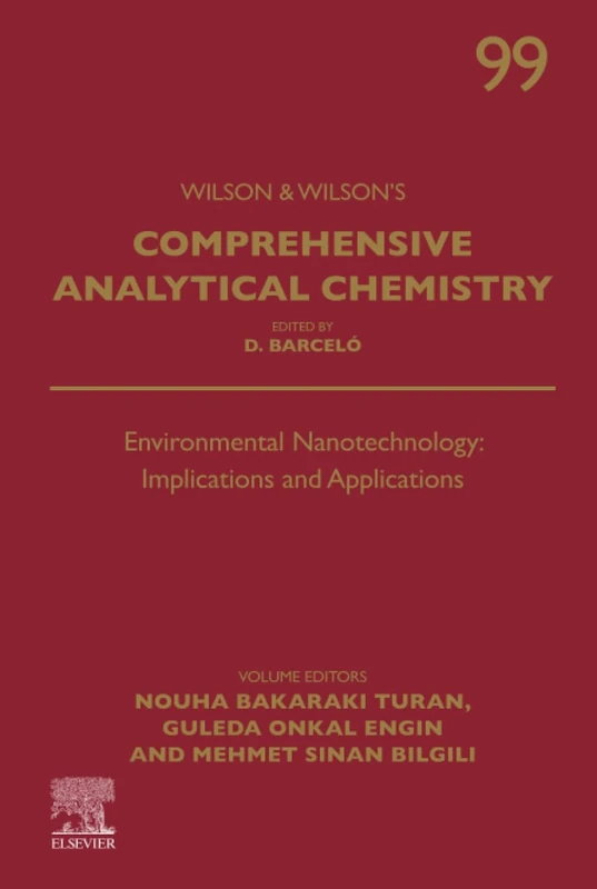 Environmental Nanotechnology: Implications and Applications: Volume 99 (Comprehensive Analytical Chemistry, Volume 99)