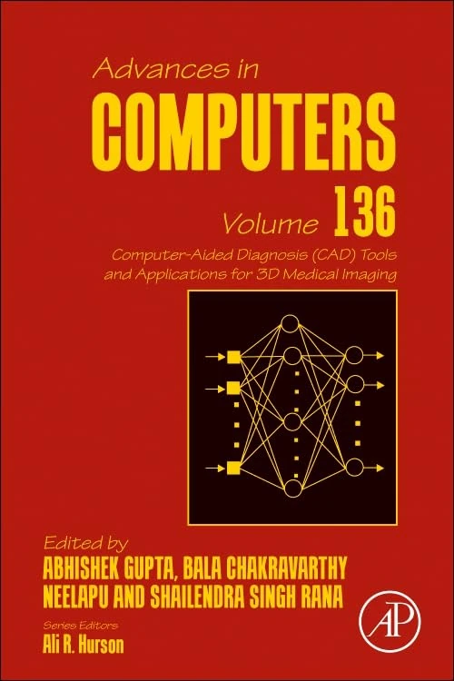Computer-Aided Diagnosis (CAD) Tools and Applications for 3D Medical Imaging (Volume 136) (Advances in Computers, Volume 136) - Image 1