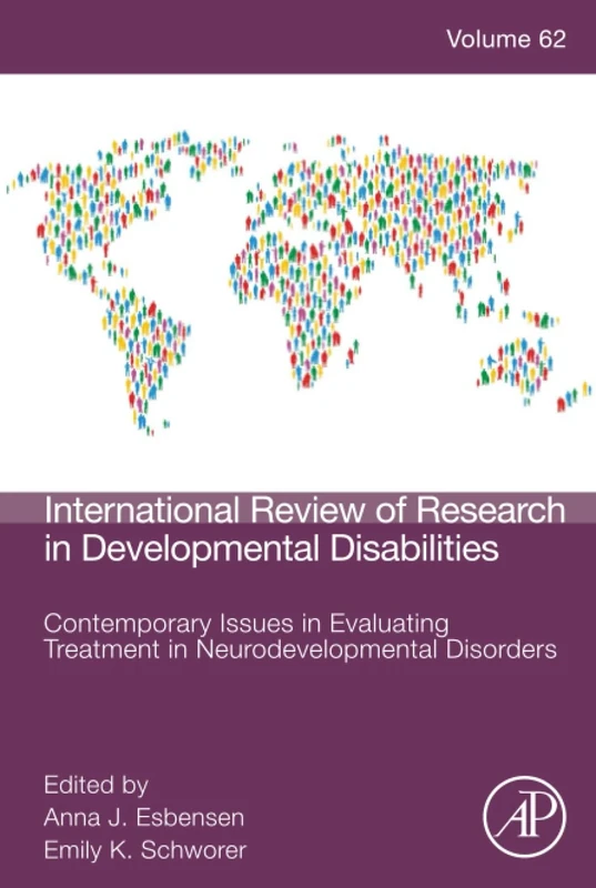 Contemporary Issues in Evaluating Treatment in Neurodevelopmental Disorders: Volume 62 (International Review of Research in Developmental Disabilities, Volume 62)