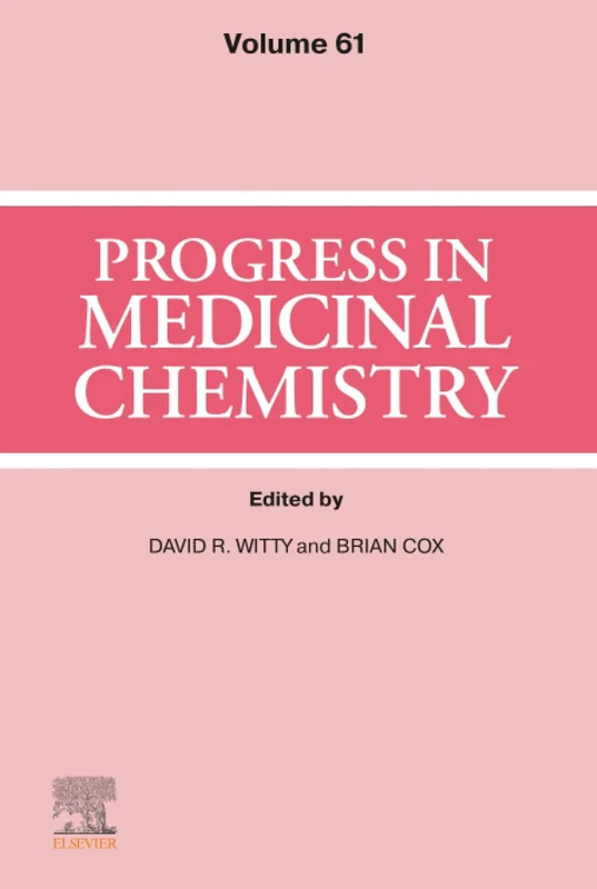 Progress in Medicinal Chemistry: Volume 61